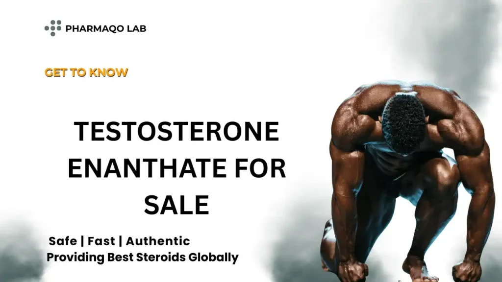 Testosterone Enanthate for Sale