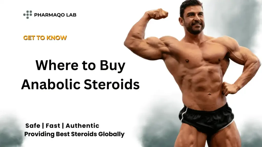 Where to Buy Anabolic Steroids