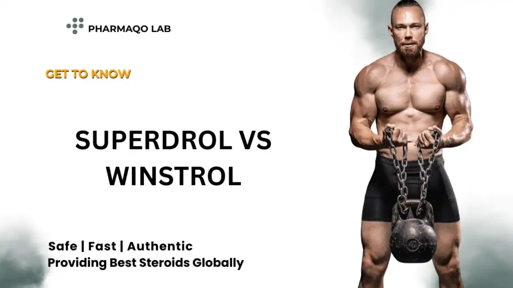 Superdrol vs Winstrol
